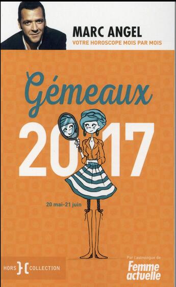 Couverture du livre « Gémeaux (édition 2017) » de Marc Angel aux éditions Hors Collection