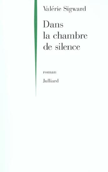 Couverture du livre « Dans la chambre de silence » de Valerie Sigward aux éditions Julliard