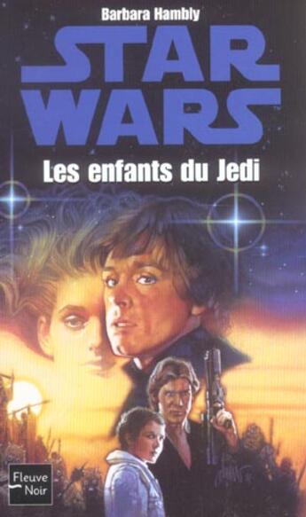 Couverture du livre « Star wars t.23 ; les enfants du jedi » de Barbara Hambly aux éditions Fleuve Editions