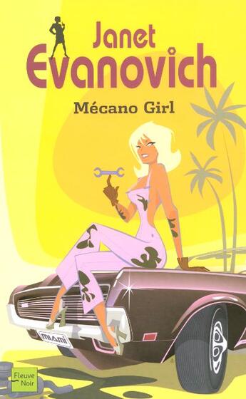 Couverture du livre « Mecano girl » de Janet Evanovich aux éditions Fleuve Editions