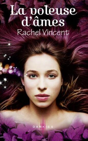 Couverture du livre « La voleuse d'âmes » de Rachel Vincent aux éditions Harpercollins