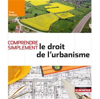 Couverture du livre « Comprendre simplement » de Yves Goujon aux éditions Le Moniteur