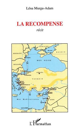 Couverture du livre « La récompense » de Lena Murgu-Adam aux éditions L'harmattan