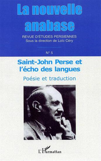 Couverture du livre « Saint John Perse et l'écho des langues ; poésie et traduction » de  aux éditions L'harmattan