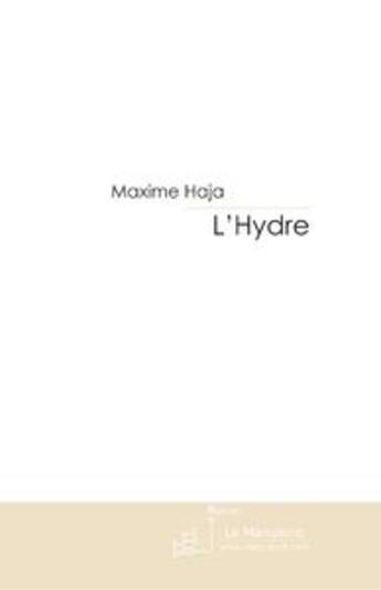 Couverture du livre « L'hydre » de Haja-M aux éditions Le Manuscrit