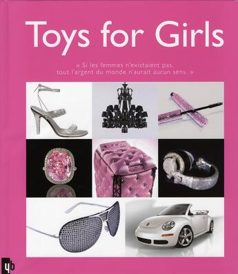 Couverture du livre « Toys for girls » de Patrice Farameh aux éditions Yb