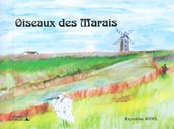 Couverture du livre « Oiseaux des marais » de Raynaldine Ridel aux éditions L'officine