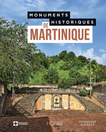 Couverture du livre « Monuments historiques de Martinique » de  aux éditions Herve Chopin