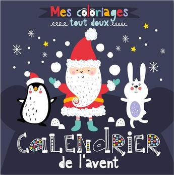 Couverture du livre « Calendrier de l'avent (coll.mes coloriages tout doux) » de Idees Book Creations aux éditions 1 2 3 Soleil