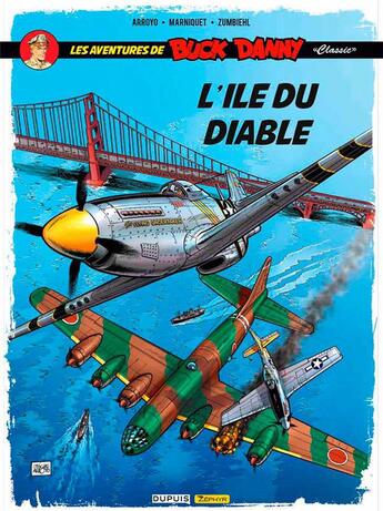 Couverture du livre « Les aventures de « Buck Danny » Classic Tome 4 : l'île du diable » de Frederic Marniquet et Jean-Michel Arroyo et Frederic Zumbiehl aux éditions Zephyr