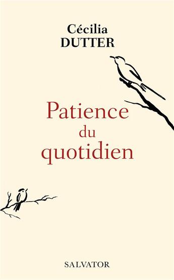 Couverture du livre « Patience du quotidien » de Cecilia Dutter aux éditions Salvator