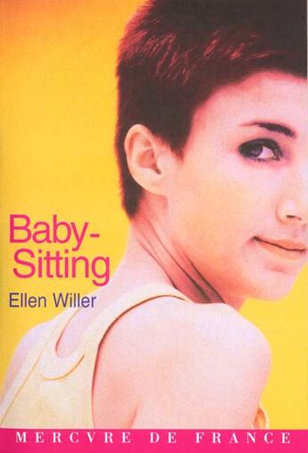 Couverture du livre « Baby sitting » de Willer Ellen aux éditions Mercure De France