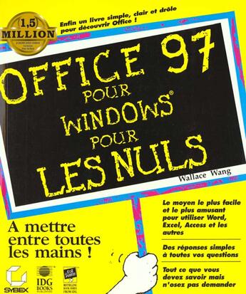 Couverture du livre « Office 97 Pour Windows Pour Les Nuls » de Wallace Wang aux éditions Sybex