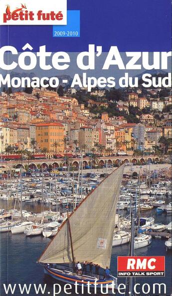 Couverture du livre « Côte d'Azur, Monaco (édition 2009/2010) » de Collectif Petit Fute aux éditions Le Petit Fute