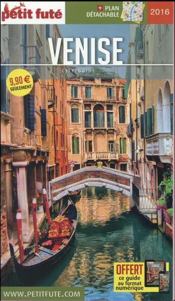 Couverture du livre « GUIDE PETIT FUTE ; CITY GUIDE ; Venise (édition 2016) » de  aux éditions Le Petit Fute