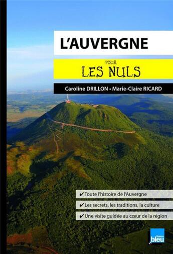 Couverture du livre « L'Auvergne pour les nuls » de Caroline Drillon aux éditions First