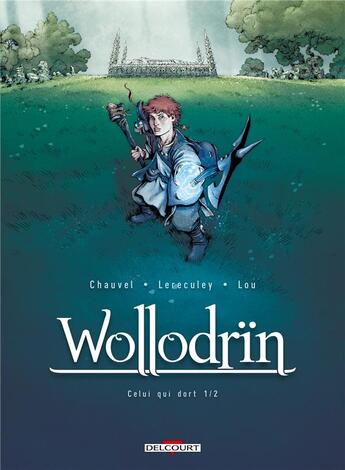 Couverture du livre « Wollodrïn Tome 5 : celui qui dort Tome 1 » de David Chauvel et Jerome Lereculey aux éditions Delcourt