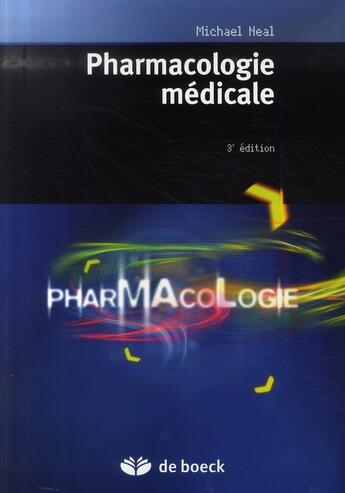 Couverture du livre « Pharmacologie médicale (3e édition) » de Neal aux éditions De Boeck