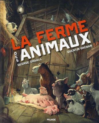 Couverture du livre « La ferme des animaux » de Gregoire Mabire et Olivier Dupin aux éditions Mijade