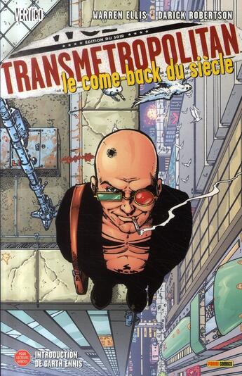 Couverture du livre « Transmetropolitan t.1 : le come-back du siècle » de Darick Robertson et Warren Ellis aux éditions Panini