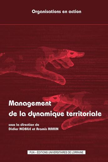 Couverture du livre « Management de la dynamique territoriale » de Nobile Didier aux éditions Pu De Nancy