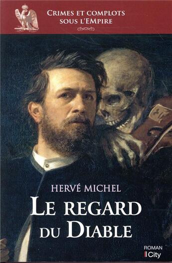 Couverture du livre « Le regard du diable » de Herve Michel aux éditions City