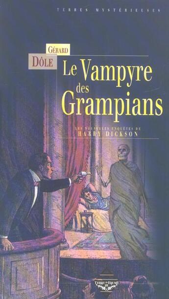 Couverture du livre « Le vampyre des grampians ; les nouvelles aventures de harry dickson » de Gerard Dole aux éditions Terre De Brume
