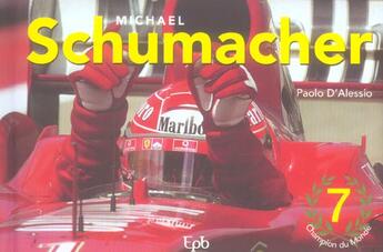 Couverture du livre « Michael schumacher (petit format) » de Alessio Paolo aux éditions Chronosports