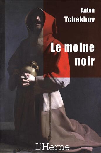 Couverture du livre « Le moine noir » de Anton Tchekhov aux éditions L'herne