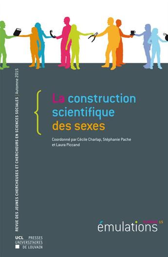 Couverture du livre « Mulations Tome 15 : la construction scientifique des sexes » de Emulations aux éditions Pu De Louvain