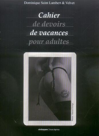 Couverture du livre « Cahier de devoirs de vacances pour adultes » de Dominique Saint Lambert et Velvet aux éditions Bruno Leprince