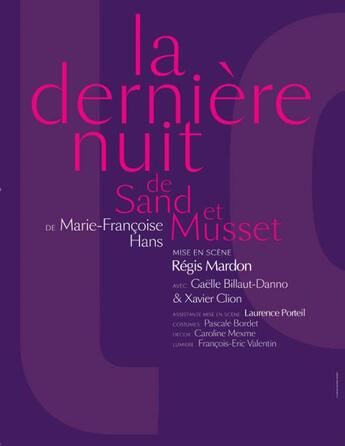 Couverture du livre « La dernière nuit de Sand et de Musset » de Marie-Francoise Hans aux éditions La Traverse