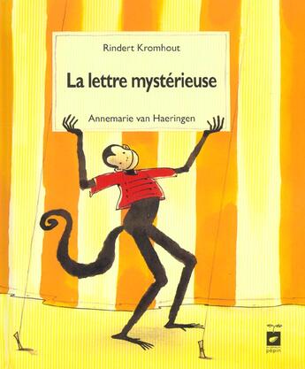 Couverture du livre « La Lettre Mysterieuse » de Annemarie Van Haeringen et Rindert Kromhout aux éditions Pepin Press