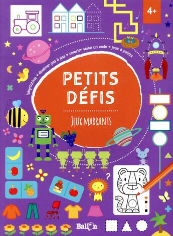 Couverture du livre « Petits defis: 100 jeux marrants » de  aux éditions Le Ballon