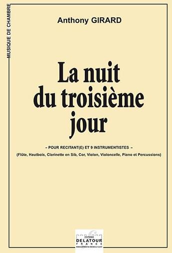 Couverture du livre « La nuit du troisieme jour (conducteur) » de Anthony Girard aux éditions Delatour