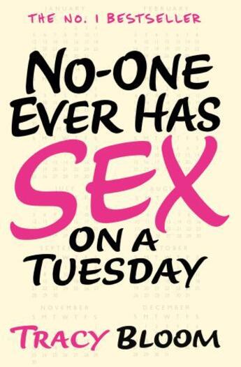 Couverture du livre « No-one Ever Has Sex on a Tuesday » de Bloom Tracy aux éditions Random House Digital