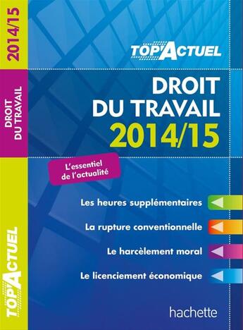 Couverture du livre « Top'actuel ; droit du travail (édition 2014/2015) » de Susana Lopes-Dos Santos aux éditions Hachette Education