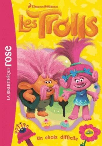 Couverture du livre « Les Trolls t.6 ; un choix difficile » de  aux éditions Hachette Jeunesse