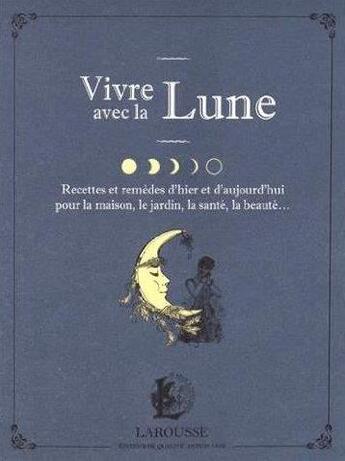 Couverture du livre « Vivre avec la Lune » de  aux éditions Larousse