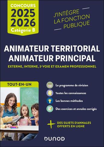 Couverture du livre « Concours Animateur territorial, animateur principal - 2025-2026 : Externe, interne, 3e voie et examen professionnel » de Odile Meyer et Jean-Marie Mignon et Sandrine Dumont et Stephane Voisin et Yann Guegan aux éditions Dunod