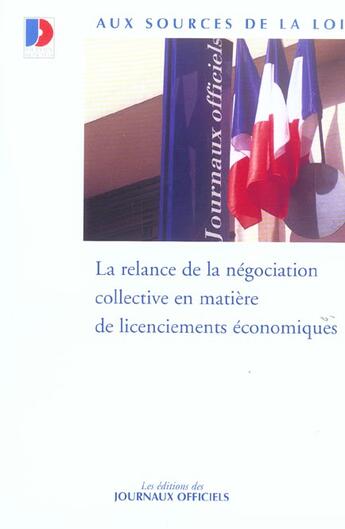 Couverture du livre « La relance de la negociation collective en matiere de licenciements economiques » de  aux éditions Documentation Francaise