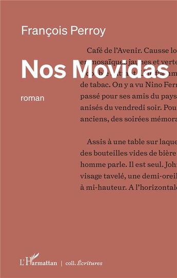 Couverture du livre « Nos Movidas » de Francois Perroy aux éditions L'harmattan