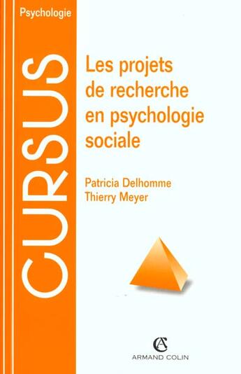 Couverture du livre « Les Projets De Recherche En Psychologie Sociale » de Delhomme et Meyer aux éditions Armand Colin