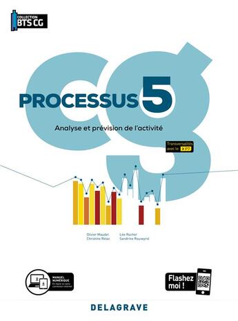 Couverture du livre « Processus 5 - analyse et prévision de l'activité ; BTS comptabilité gestion CG ; pochette élève (édition 2020) » de Christine Retac et Leo Rocher et Olivier Maudet et Sandrine Rouveyrol aux éditions Delagrave