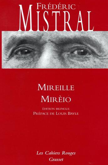 Couverture du livre « Mireille / Mirèio » de Frederic Mistral aux éditions Grasset