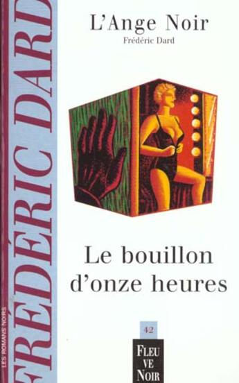 Couverture du livre « Bouillon d'onze heures » de L'Ange Noir aux éditions Fleuve Editions