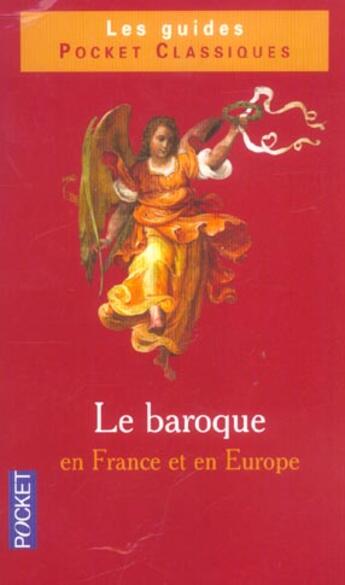 Couverture du livre « Le Baroque En France Et En Europe » de Annie Collognat aux éditions Pocket