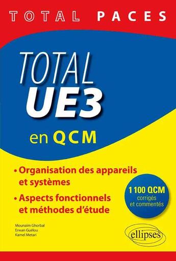 Couverture du livre « Total ue3 (en qcm). 1100 qcm corriges et commentes » de Metari Kamel aux éditions Ellipses