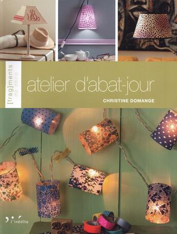Couverture du livre « Atelier d abat jour (2e édition) » de Christine Domange aux éditions L'inedite