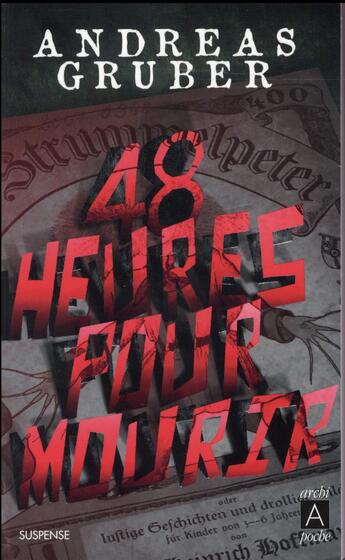 Couverture du livre « 48 heures pour mourir » de Andreas Gruber aux éditions Archipoche